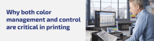 Color Management vs. Color Control: What’s the Difference?