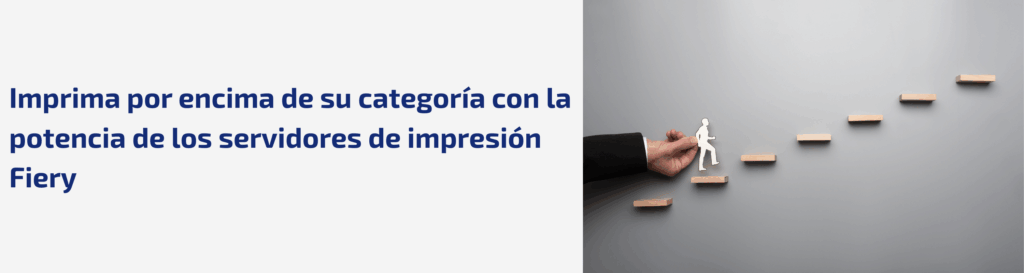 Tres formas en que los servidores de impresión Fiery ayudan a las imprentas pequeñas a competir con rivales más grandes