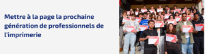 Certification Fiery pour les étudiants de la filière d’imprimerie : mettre à la page la prochaine génération de professionnels de l’imprimerie